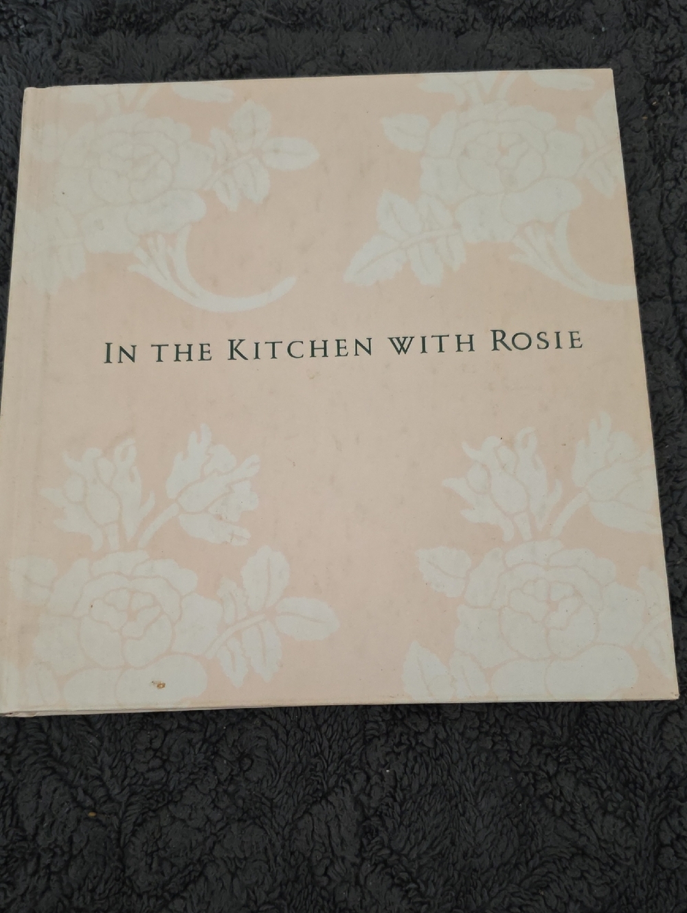 In the Kitchen with Rosie Cookbook - 1994